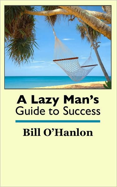 A Lazy Man's Guide to Success