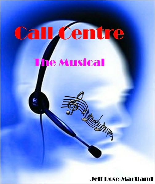 Call Centre: The Musical