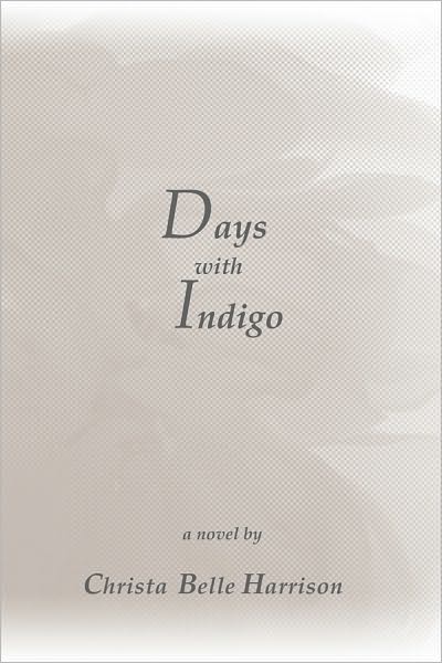 Days with Indigo