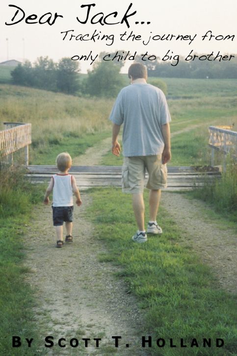 Dear Jack: Tracking the journey from only child to big brother