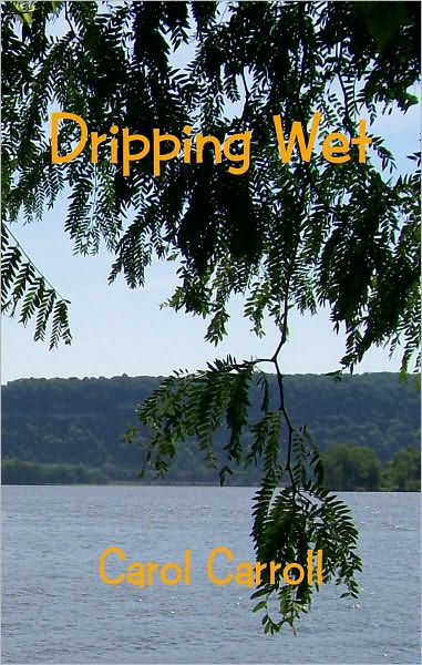 Dripping Wet