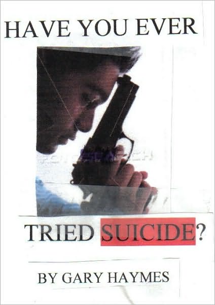 Have You Ever Tried Suicide?