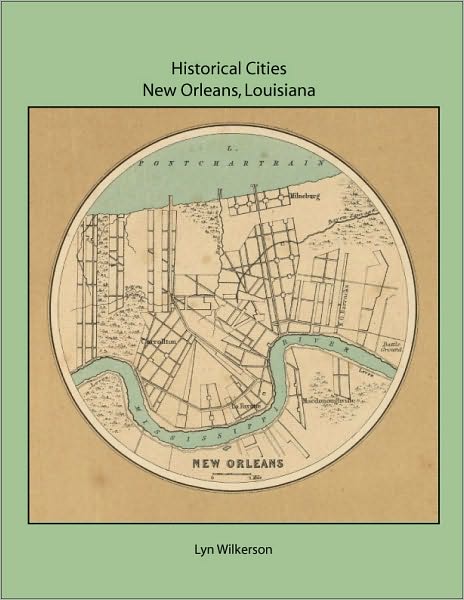 Historical Cities-New Orleans, Louisiana