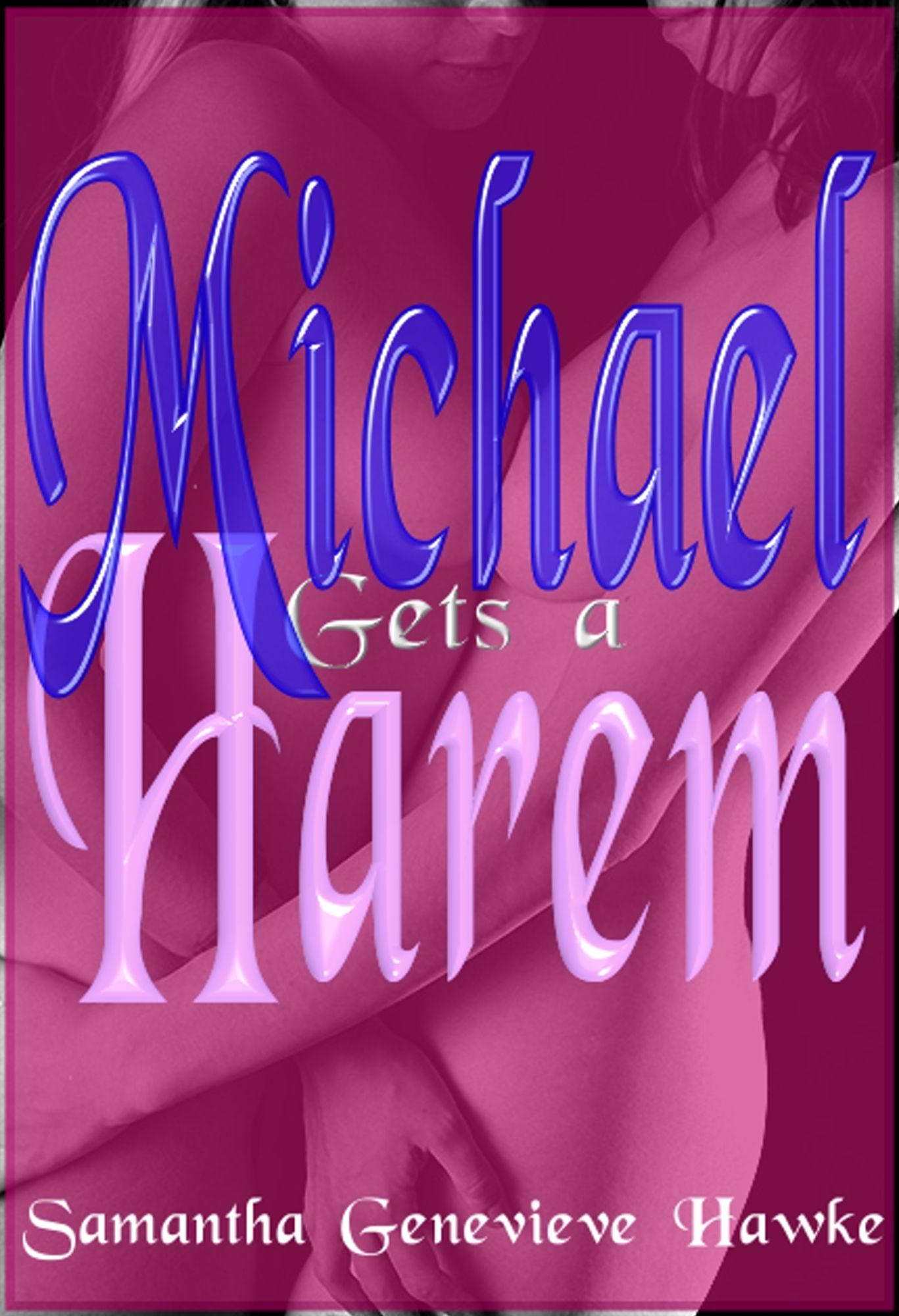 Michael Gets a Harem