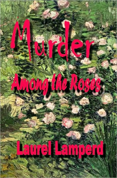 Murder Among the Roses