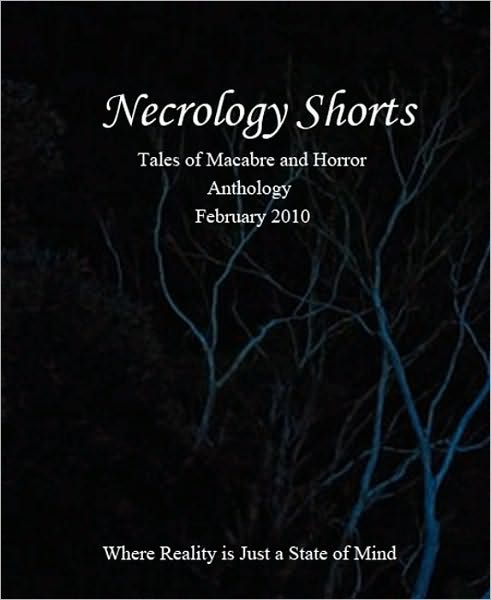 Necrology Shorts Anthology Feb 2010