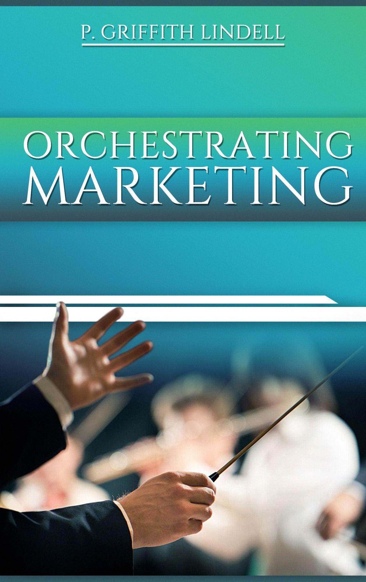 Orchestrating Marketing