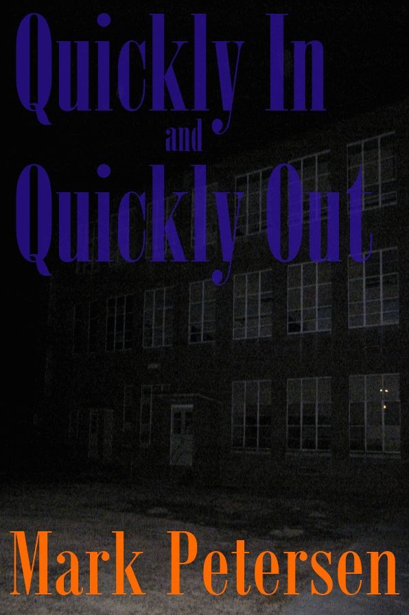 Quickly In and Quickly Out
