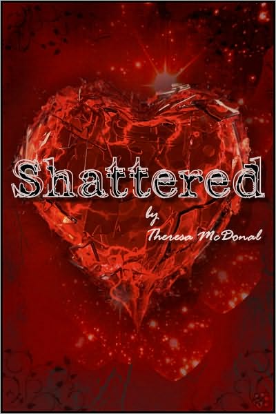 Shattered