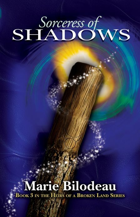 Sorceress of Shadows (Book Three: Heirs of a Broken Land)