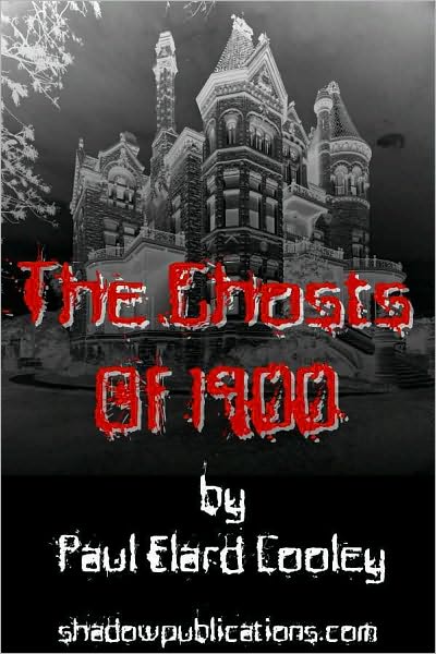 The Ghosts of 1900