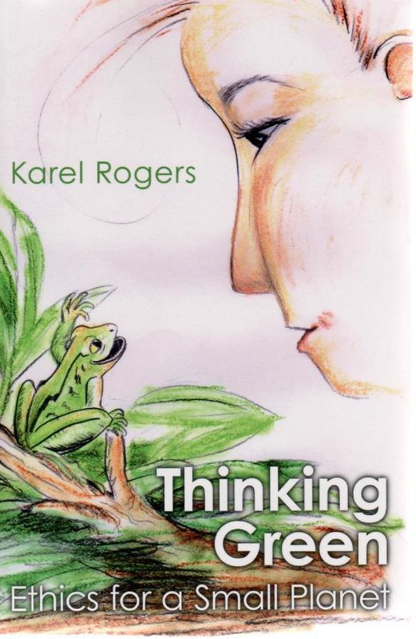 Thinking Green: Ethics for a Small Planet