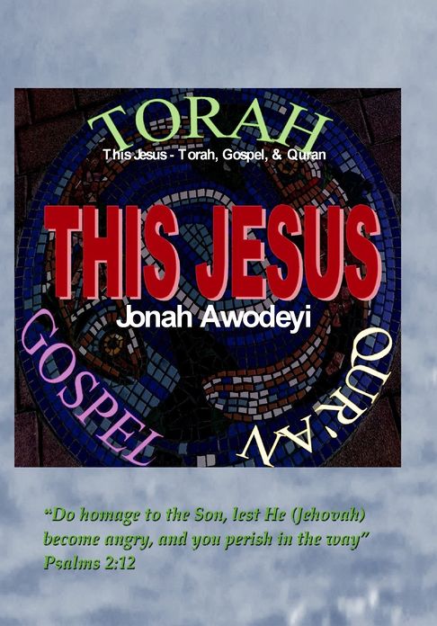 This Jesus: Torah, Gospel, & Qur'an