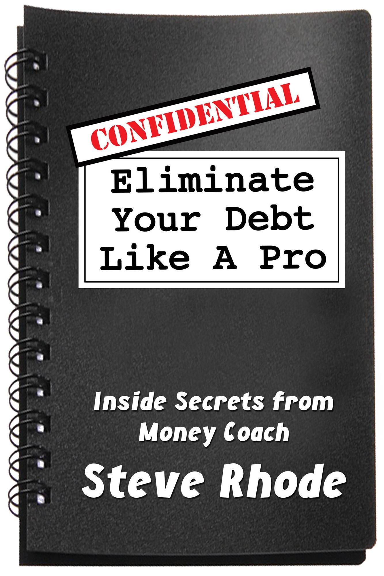 Eliminate Your Debt Like a Pro
