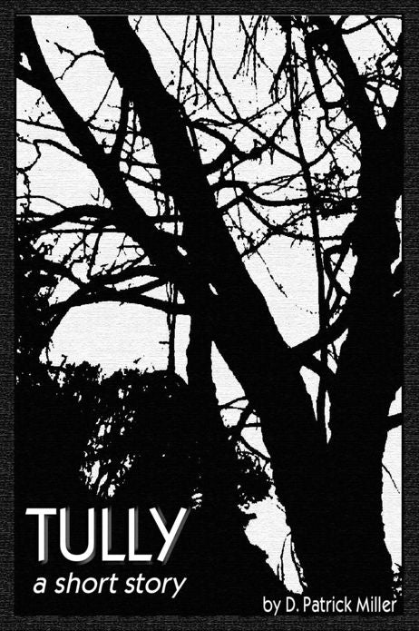 Tully: A Short Story
