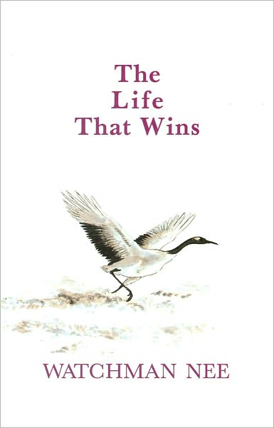 The Life That Wins