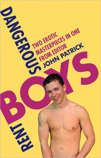 Dangerous Boys, Rent Boys