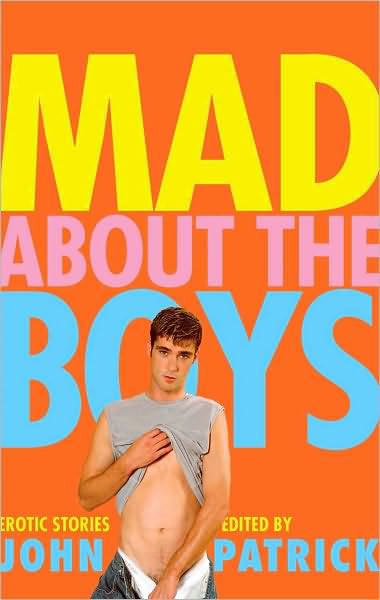 Mad about the Boys: A New Collection of Erotic Tales