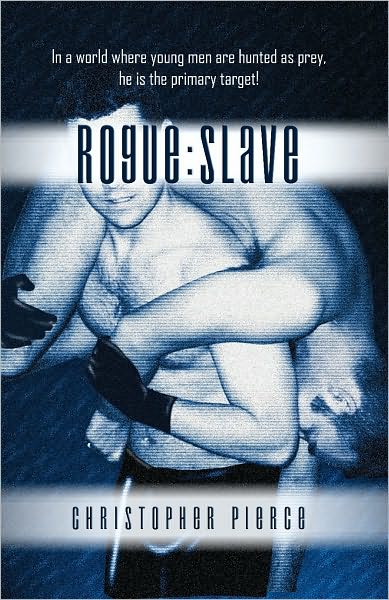 Rogue: Slave