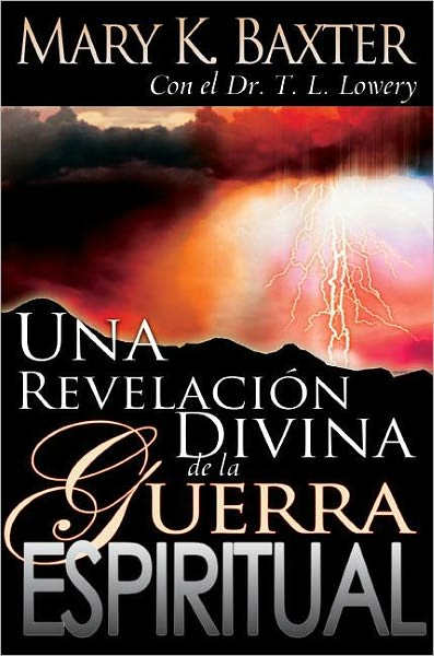 Una Revelacion Divina de la Guerra Espiritual