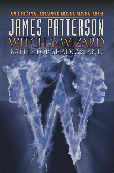 Witch and Wizard, Volume 1: Battle for Shadowland