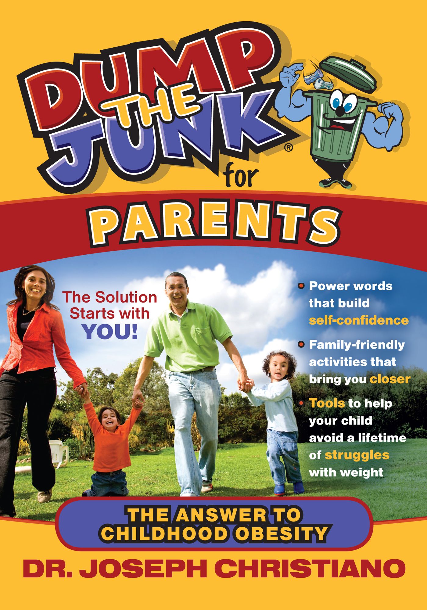 Dump the Junk for Parents-The Answer to Childhood Obesity
