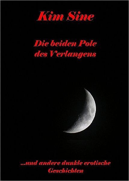 Die beiden Pole des Verlangens