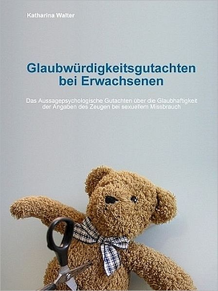 Glaubwürdigkeitsgutachten bei Erwachsenen