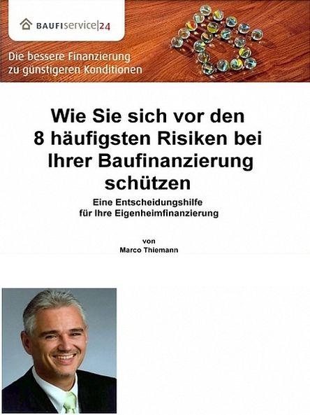 Wie Sie sich vor den 8 häufigsten Risiken bei Ihrer Baufinanzierung schützen