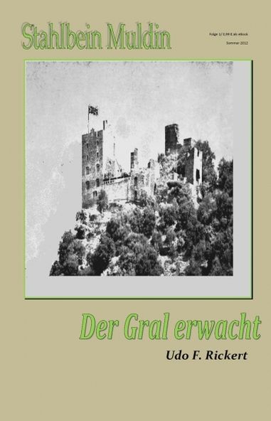Stahlbein Muldin 1: Der Gral erwacht