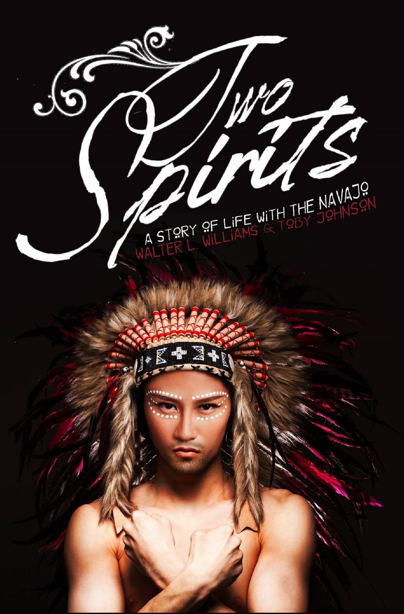 Two Spirits: A Story of Life With the Navajo