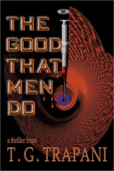 The Good That Men Do