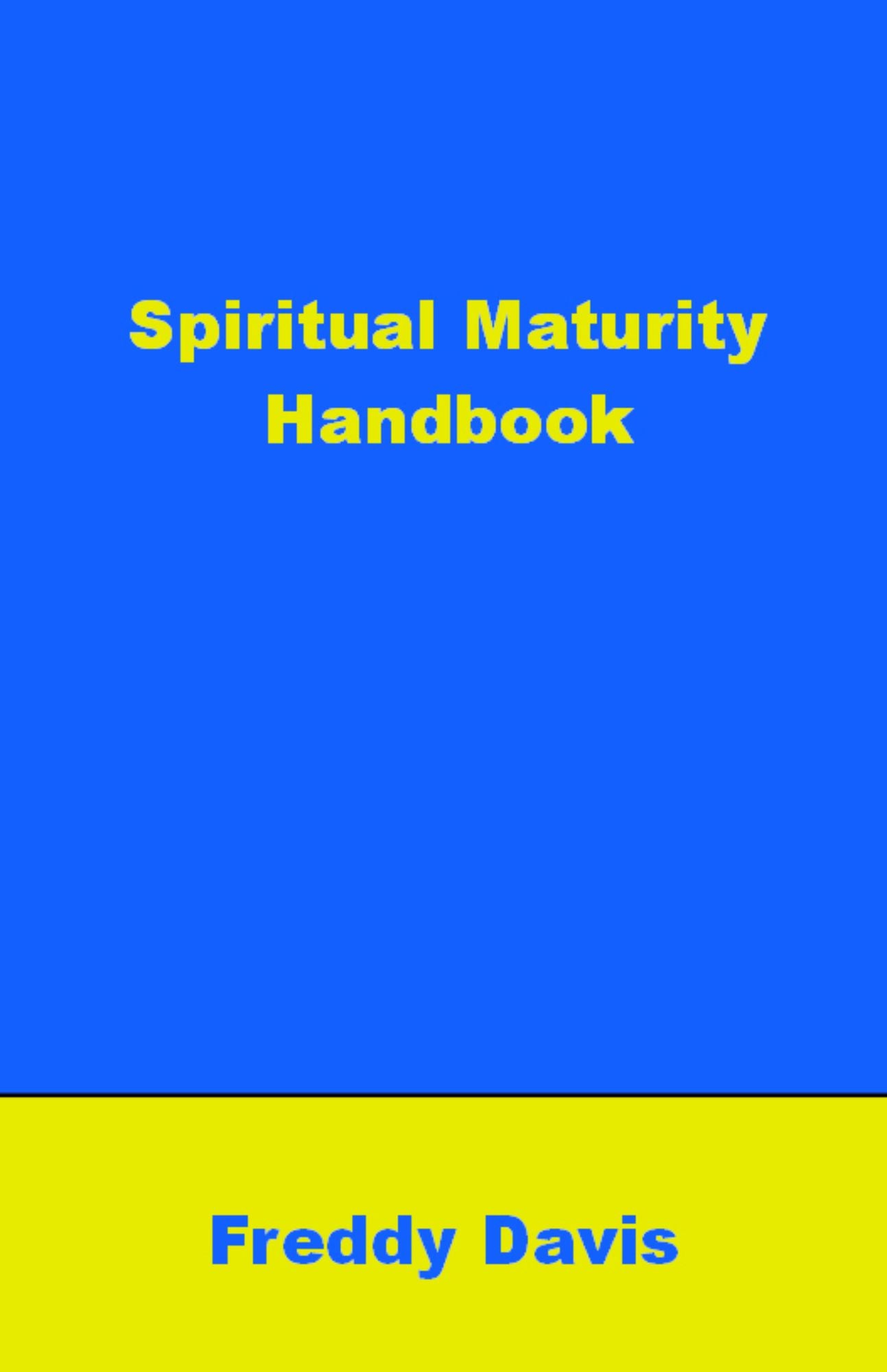 Spiritual Maturity Handbook