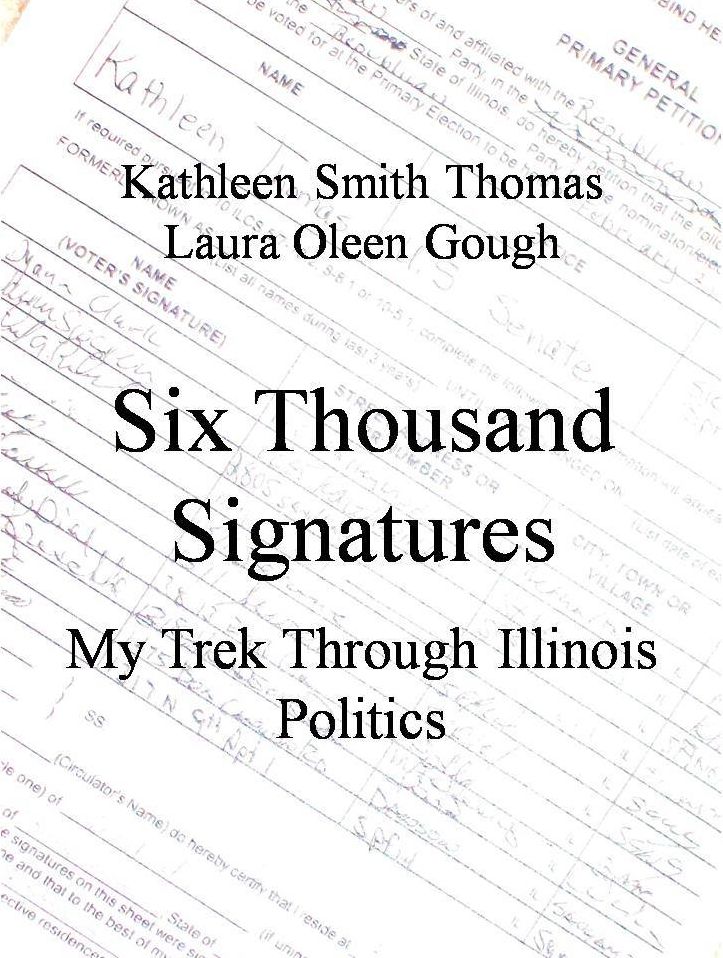Six Thousand Signatures: My Trek Through Illinois Politics