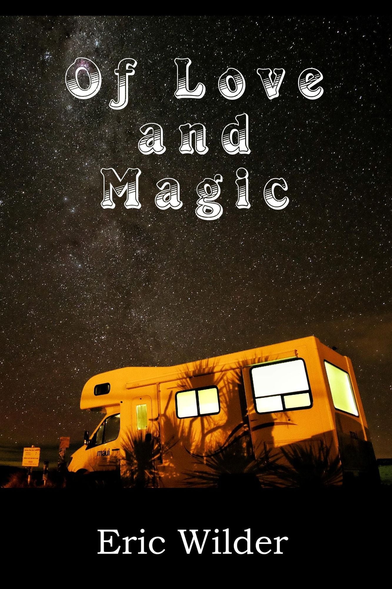 Of Love and Magic