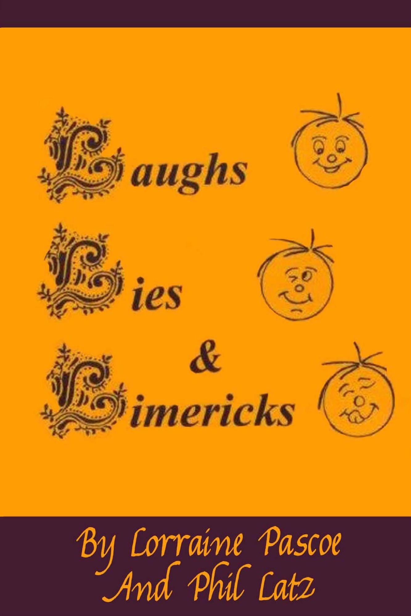 Laughs, Lies & Limericks