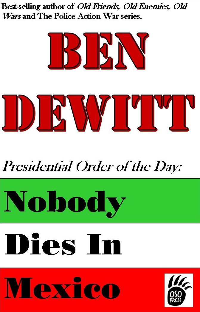 Nobody Dies in Mexico