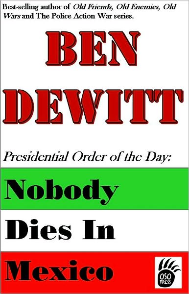 Nobody Dies in Mexico