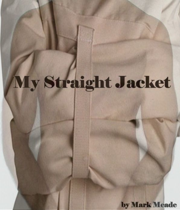 My Straight Jacket