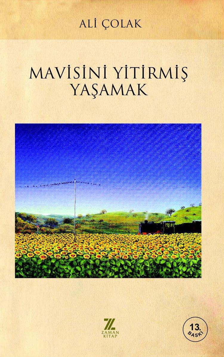 Mavisini Yitirmis Yasamak