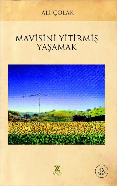 Mavisini Yitirmis Yasamak