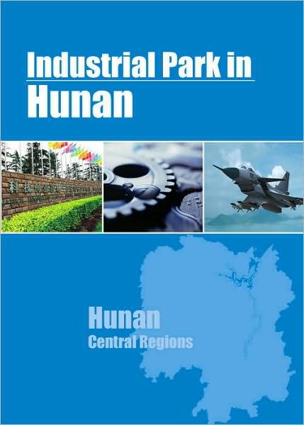 Industrial Parks in Hunan