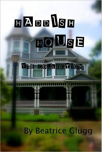 Haddish House -The Collection