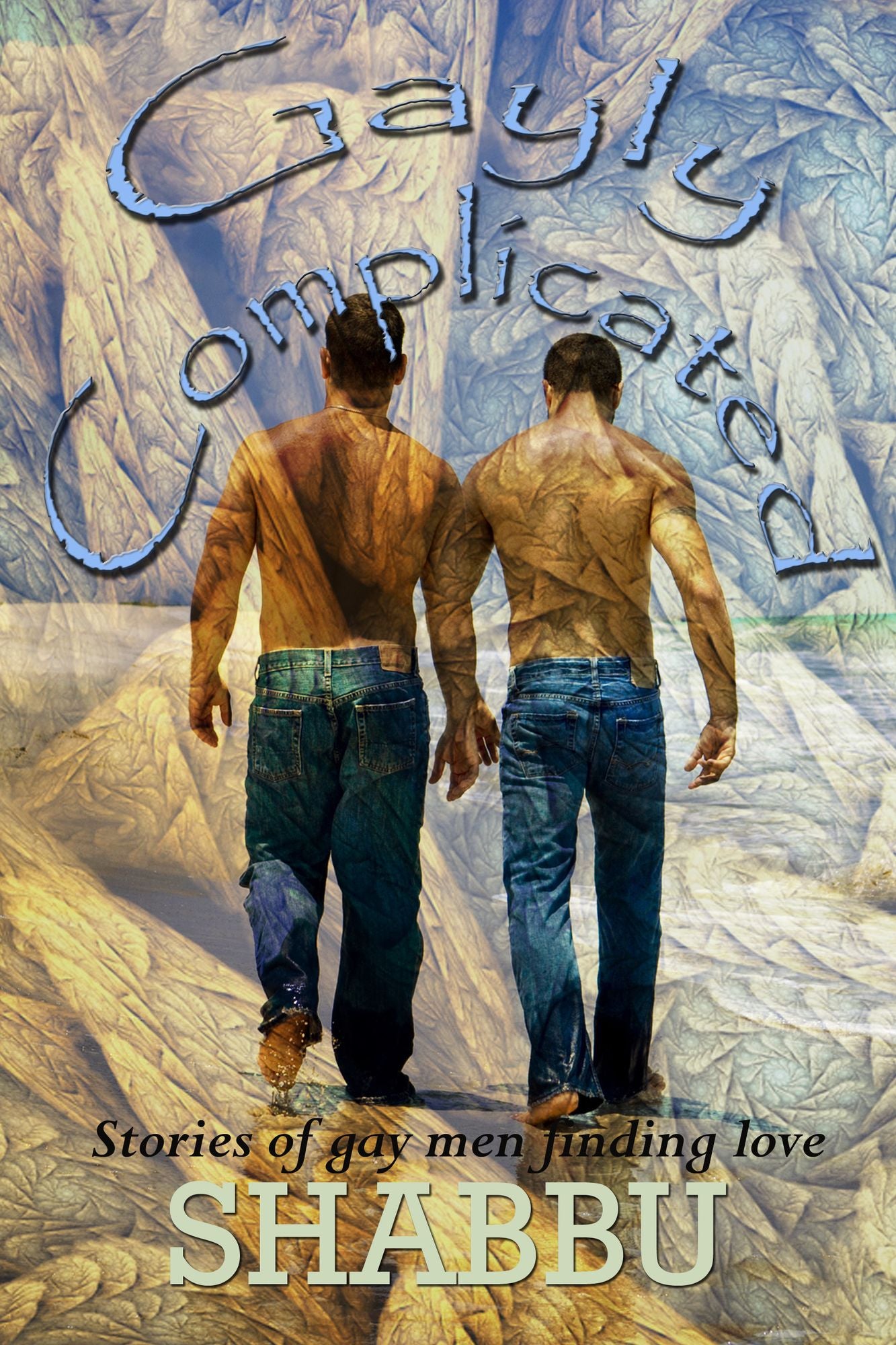 Gayly Complicated (Gay Romance Erotica)