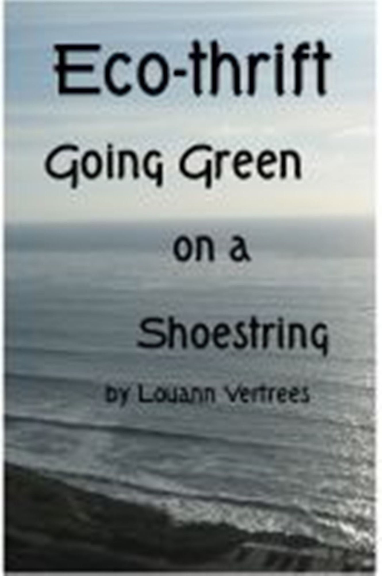 Eco-thrift: Going Green on a Shoestring