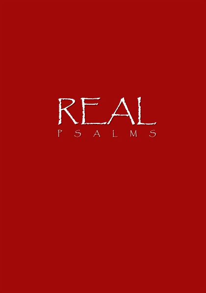 Real: Psalms