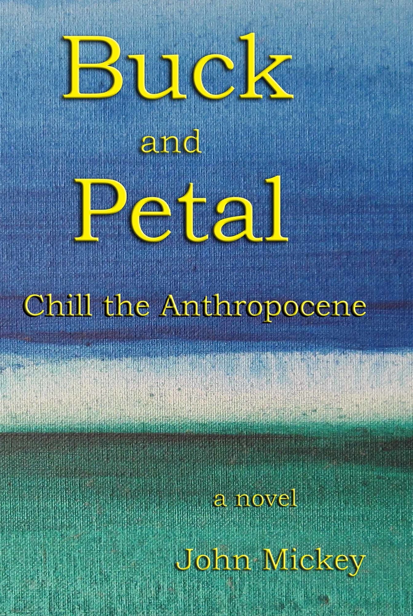 Buck and Petal Chill the Anthropocene
