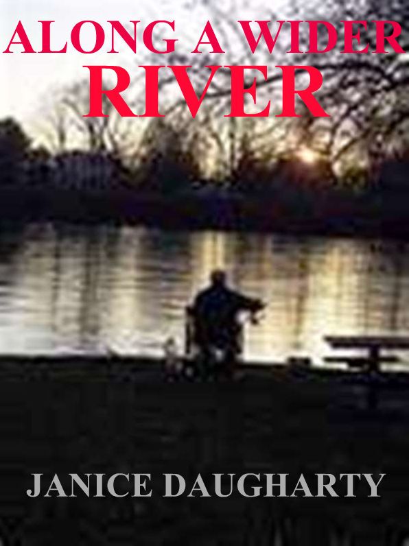 Along A Wider River