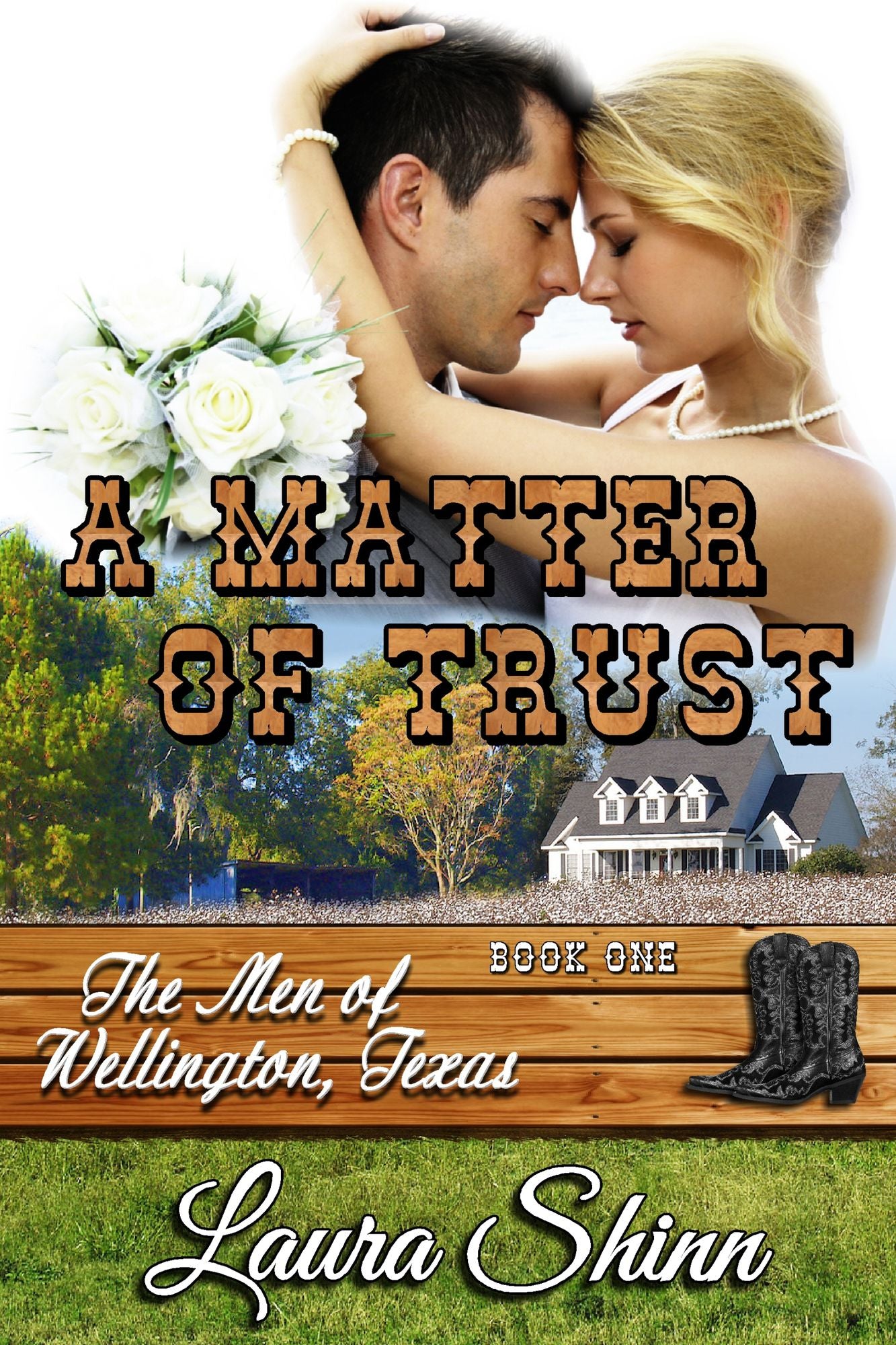 A Matter of Trust: The Men of Wellington, Texas
