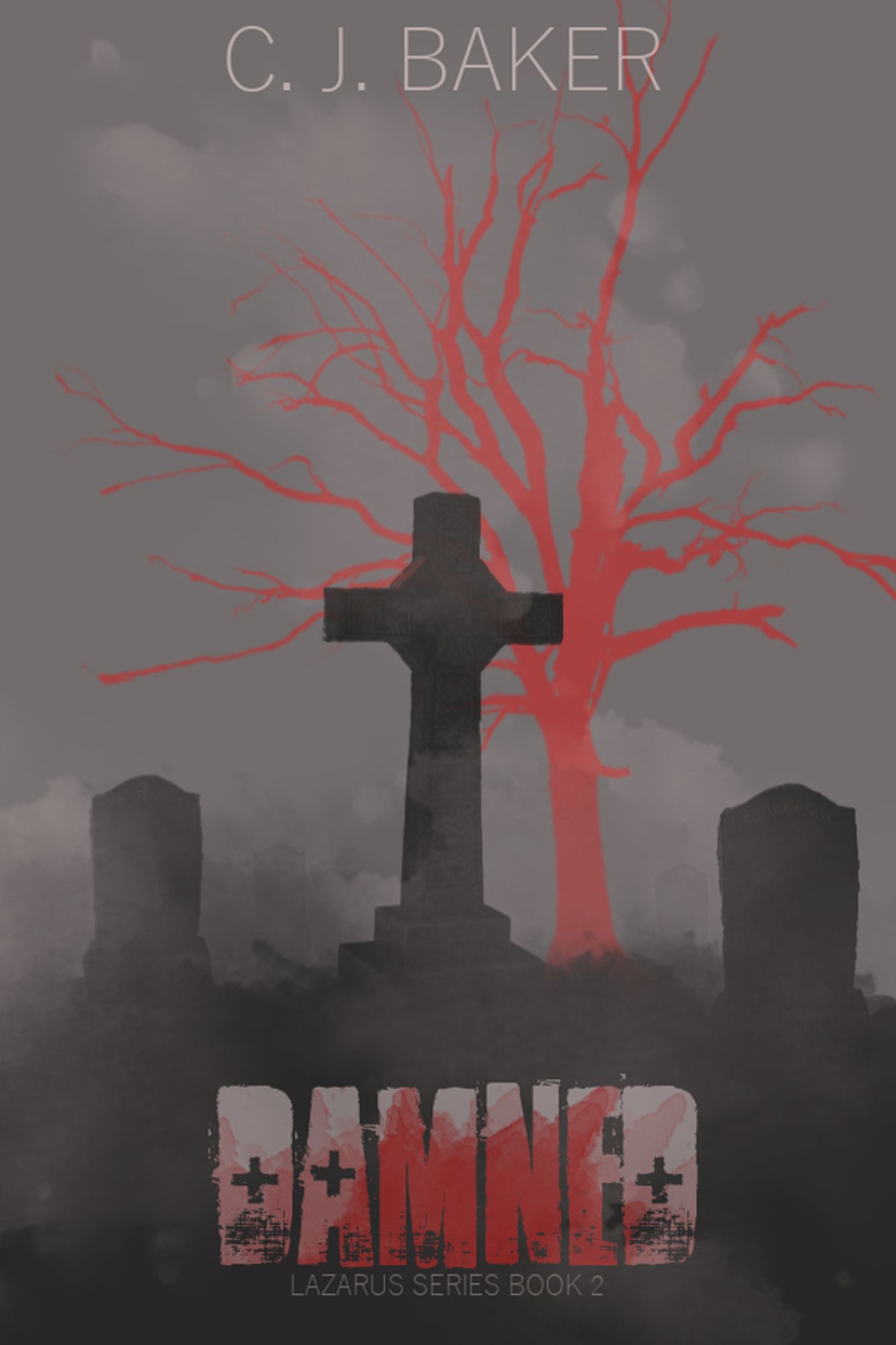 Damned (The Lazarus Series, Book Two)